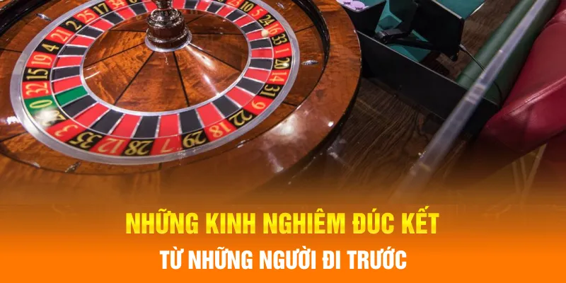 Những kinh nghiêm đúc kết từ những người đi trước